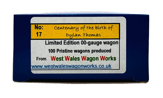 DAPOL 00 GAUGE - DYLAN THOMAS SWANSEA LAUGHARNE WAGON 1914 (LIMITED EDITION)
