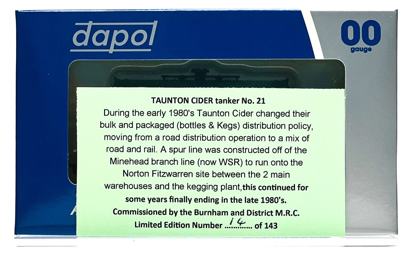 DAPOL 00 GAUGE - TAUNTON CIDER 6 WHEEL TANKER NO.21 (BURNHAM LIMITED ED)